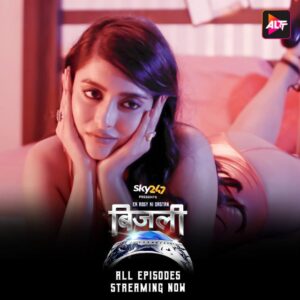 Bijli Ek Rosy Ki Dastan (2023) S01 Hindi Alt WEB-DL H264 AAC 1080p 720p 480p Download